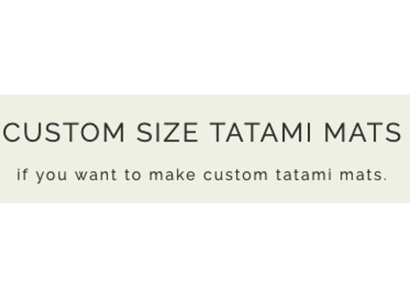 Custom Size Tatamimat (Thickness, Width, and Height)